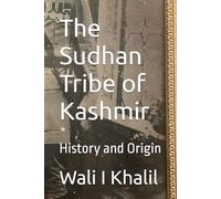 The Sudhan Tribe of Kashmir: History and Origin