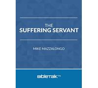 The Suffering Servant