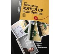The Suffocating MATCH UP Zone Defense -With Silvey Dominguez Basketball Coaching