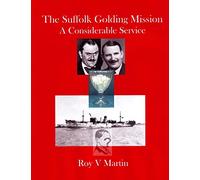The Suffolk Golding Mission: A Considerable Service