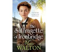 The Suffragette of Ironbridge