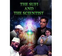 The Sufi and The Scientist