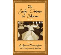 The Sufi Orders in Islam