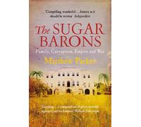 The Sugar Barons by Matthew Parker (2012-02-02)