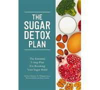 The Sugar Detox Plan: The Essential 3-Step Plan for Bre - Paperback NEW Kurt Mos