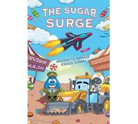 The Sugar Surge