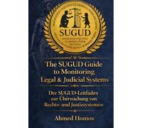 The SUGUD Guide to Monitoring Legal & Judicial Systems