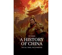 The Sui, Tang, Five Dynasties: A History of China (17)