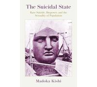 The Suicidal State: Race Suicide, Biopower, and the Sexuality of Population
