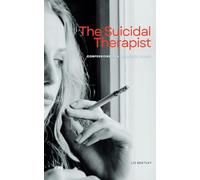 The Suicidal Therapist: Confessions of a Wounded Healer