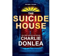 The Suicide House: A Gripping and Brilliant Novel of Suspense: 2 (A Rory Moore/Lane Phillips Novel (#2))
