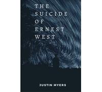 The suicide of Ernest West