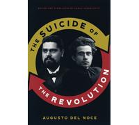 The Suicide of the Revolution