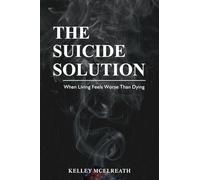 The Suicide Solution: When Living Feels Worse Than Dying