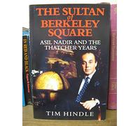 The Sultan of Berkeley Square: Polly Peck and the Thatcher Years