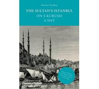 The Sultan's Istanbul on Five Kurush a Day