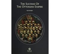 The Sultans Of The Ottoman Empire