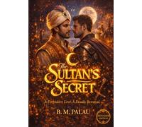 THE SULTAN'S SECRET: “A Forbidden Ottoman Romance”: 1 (The Ottoman Chronicles)