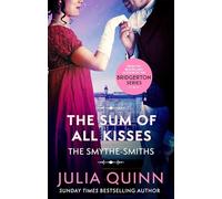The Sum of All Kisses (Smythe-Smith Quartet) – Paperback