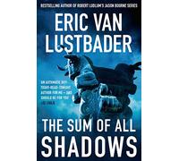 The Sum of All Shadows: 4 (Testament)