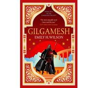 The Sumerians trilogy - Gilamesh