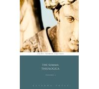 The Summa Theologica: Volume 2 (9 Volumes)