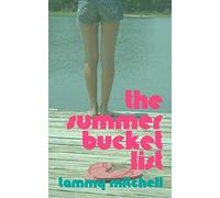 The Summer Bucket List: 250 Things to Do Before Summer Ends