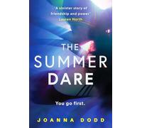 The Summer Dare : A gripping thriller with a shocking twist