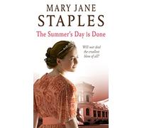 The Summer Day is Done: a magical and captivating romantic wartime saga that will keep you gripped