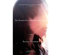 The Summer Fletcher Greel Loved Me: A Novel