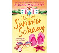 The Summer Getaway: The perfect heartwarming, romantic beach read for 2026. Ideal for fans of Sarah Morgan and Veronica Henry