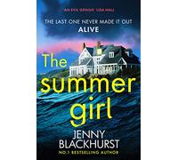The Summer Girl: The must-read psychological suspense thriller beach read from the international bestselling author, perfect for fans of Lucy Clarke