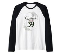 The Summer I Turned 39. Floral 39th Birthday Women's Present Raglan Baseball Tee