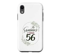 The Summer I Turned 56. Floral 56th Birthday Women's Present Case for iPhone XR