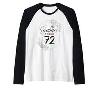 The Summer I Turned 72. Floral 72nd Birthday Women's Present Raglan Baseball Tee