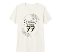 The Summer I Turned 77. Floral 77th Birthday Women's Present Premium T-Shirt