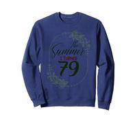 The Summer I Turned 79. Floral 79th Birthday Women's Present Sweatshirt