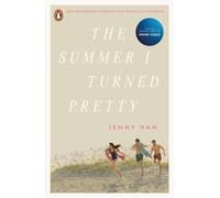 The Summer I Turned Pretty: Now a major TV series on Amazon Prime by Jenny Han P