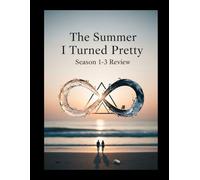 The Summer I Turned Pretty Season 1-3 Review: Der inoffizielle Reiseführer für Cousins Beach