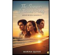 The Summer I Turned Pretty (Season 1) Movie Review: A Critical Analysis of the Iconic Summer, the Love Triangle, and the Magic of Cousins Beach (The Summer I Turned Pretty Season 1-3 (Movie Review))