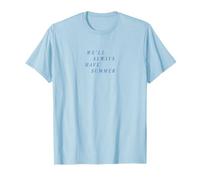 The Summer I Turned Pretty - We'll Always Have Summer Blue T-Shirt