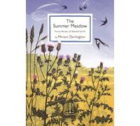 The Summer Meadow: Forty Acres of Shared Earth