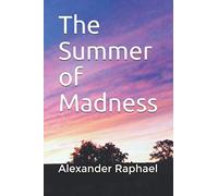 The Summer of Madness