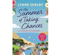 The Summer of Taking Chances