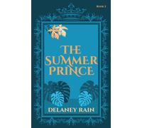 The Summer Prince: MM Fae Romance (Delaney's Seasonal Fae Courts)