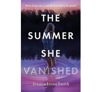 The Summer She Vanished – An addictive and unputdownable crime thriller for summer 2023