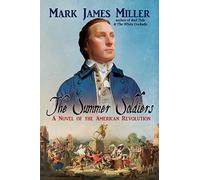 The Summer Soldiers: A Novel of the American Revolution