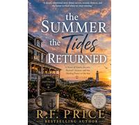 The Summer the Tides Returned: A Coastal Women's Fiction: Tides: A Coastal Town Womens Fiction Series Book 1