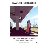 The Summer We Crossed Europe in the Rain – Lyrics for Stacey Kent – Faber & Faber