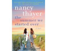 The Summer We Started Over: A Novel